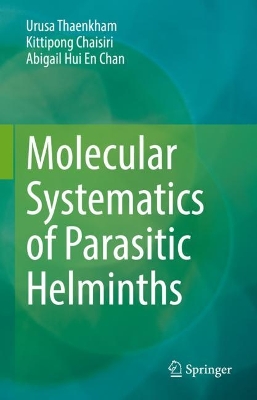 Book cover for Molecular Systematics of Parasitic Helminths