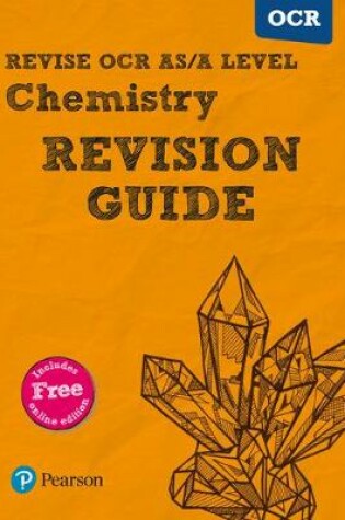 Cover of REVISE OCR AS/A Level Chemistry Revision Guide