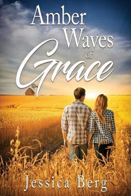 Book cover for Amber Waves of Grace