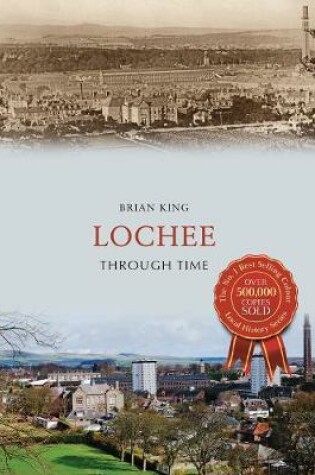 Cover of Lochee Through Time