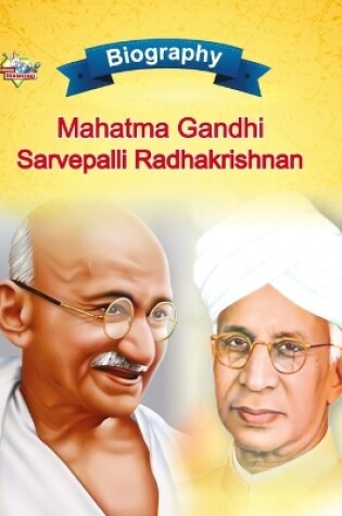 Cover of Biography of Mahatma Gandhi and Sarvapalli Radhakrishnan