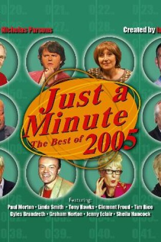 Cover of Just A Minute: The Best Of 2005