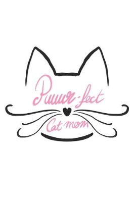 Book cover for Puuur-fect Cat Mom