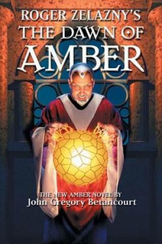 Cover of Dawn of Amber, Roger Zelazny's the