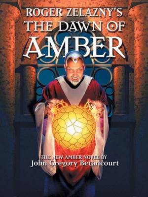 Book cover for Dawn of Amber, Roger Zelazny's the
