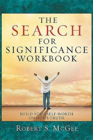 Cover of The Search for Significance - Workbook