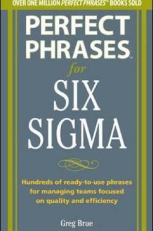 Cover of Perfect Phrases for Six Sigma Projects