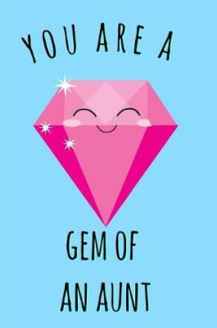 Cover of You Are a Gem of an Aunt