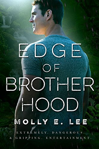 Edge of Brotherhood by Molly E Lee