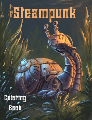 Book cover for Steampunk Coloring Book