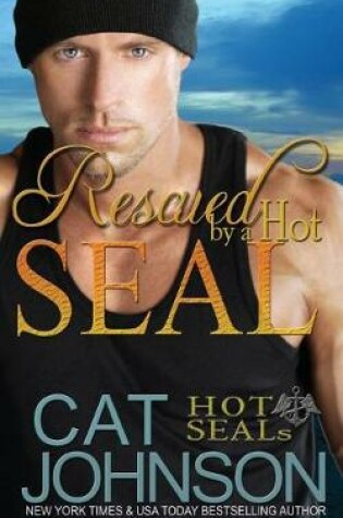 Cover of Rescued by a Hot SEAL