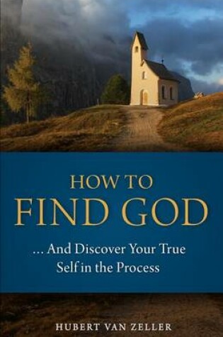 Cover of How to Find God