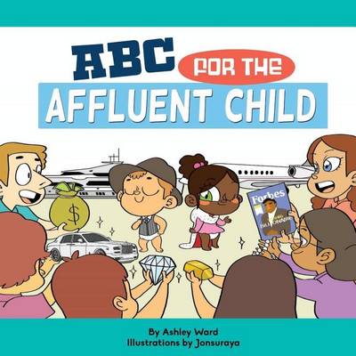 Book cover for ABC For the Affluent Child