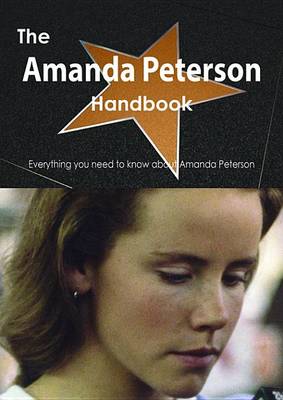 Book cover for The Amanda Peterson Handbook - Everything You Need to Know about Amanda Peterson