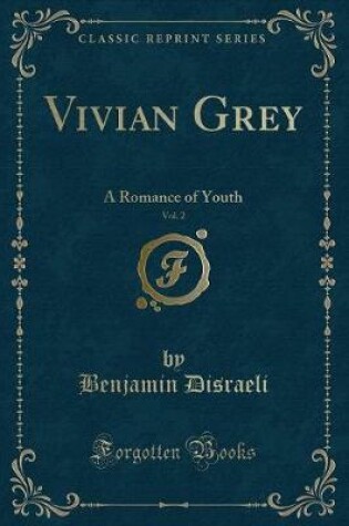 Cover of Vivian Grey, Vol. 2