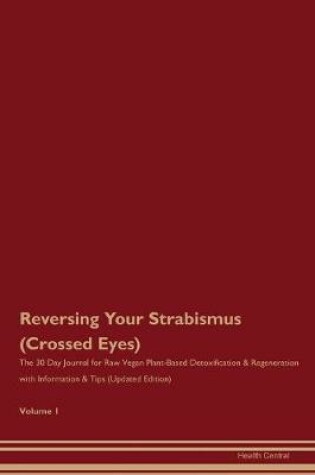 Cover of Reversing Your Strabismus (Crossed Eyes)