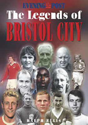 Book cover for The Legends of Bristol City