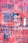 Book cover for Day to Day Supervising