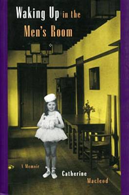 Book cover for Waking Up in the Men's Room