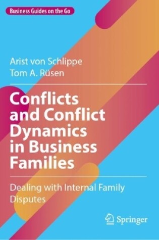 Cover of Conflicts and Conflict Dynamics in Business Families