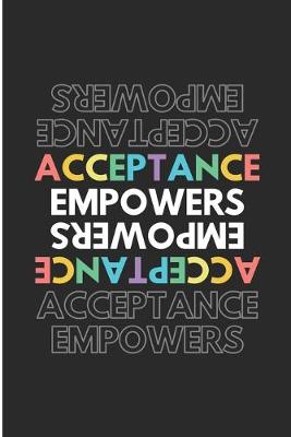 Book cover for Acceptance Empowers