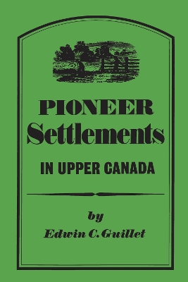 Cover of Pioneer Settlements in Upper Canada