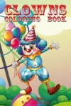 Book cover for Clowns Coloring Book 1