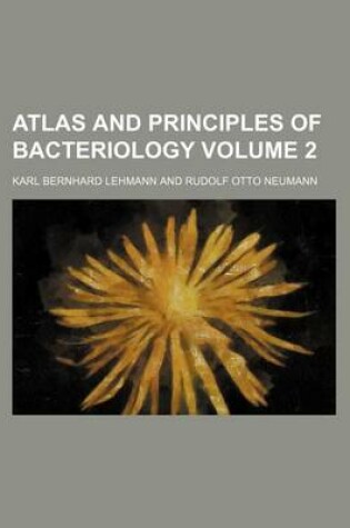 Cover of Atlas and Principles of Bacteriology Volume 2