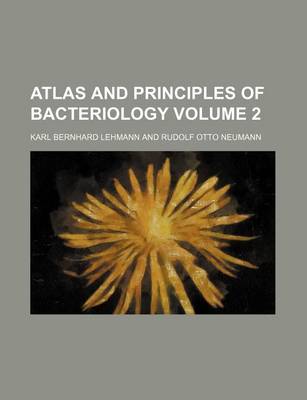 Book cover for Atlas and Principles of Bacteriology Volume 2