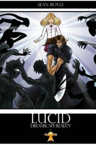 Cover of LUCID: Dreamscape Reality Softcover Edition