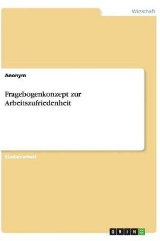 Cover of Fragebogenkonzept zur Arbeitszufriedenheit