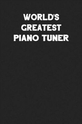 Cover of World's Greatest Piano Tuner