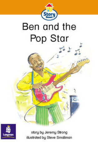 Cover of Story Street Emergent stage step 4: Ben and the Pop Star Large Book Format