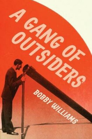 Cover of A Gang of Outsiders