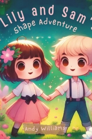 Cover of Lily and Sam's Shape Adventure