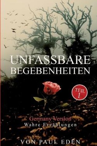 Cover of Unfassbare Begebenheiten