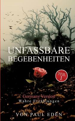 Book cover for Unfassbare Begebenheiten