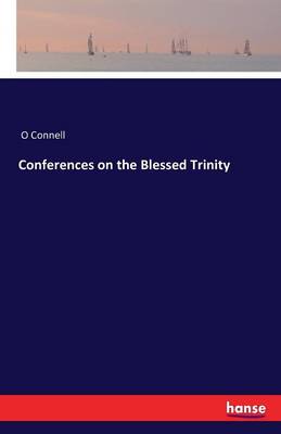 Book cover for Conferences on the Blessed Trinity