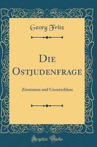 Cover of Die Ostjudenfrage