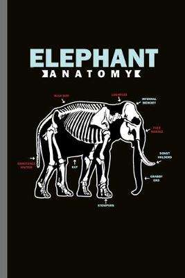 Book cover for Elephant Anatomy