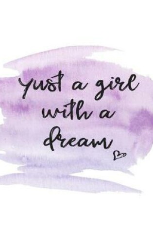 Cover of Just a Girl with a Dream