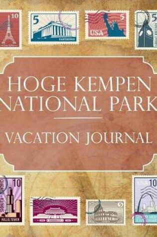 Cover of Hoge Kempen National Park Vacation Journal