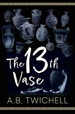 Cover of The 13th Vase