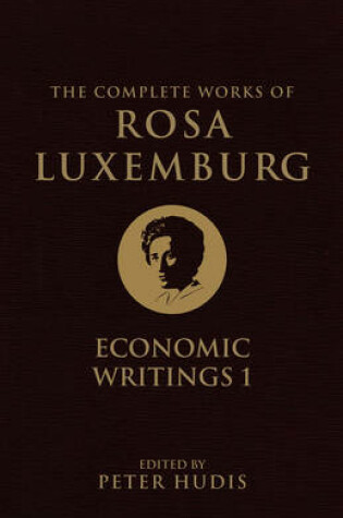 Cover of The Complete Works of Rosa Luxemburg