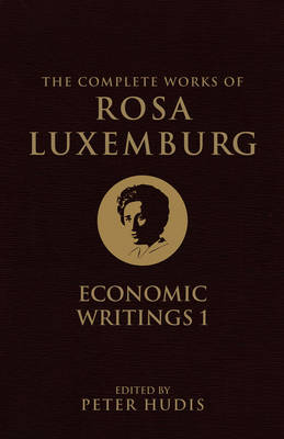 Book cover for The Complete Works of Rosa Luxemburg