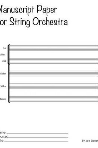 Cover of Manuscript Paper For String Orchestra