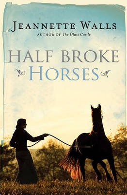 Book cover for Half Broke Horses