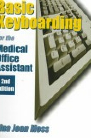 Cover of Basic Keyboarding for the Medical Office Assistant