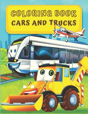 Book cover for Coloring Book Cars and Trucks