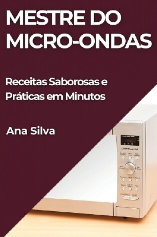 Cover of Mestre do Micro-ondas